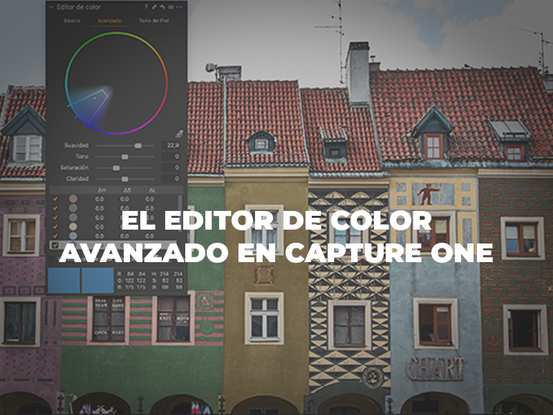 Editor de color avanzado en Capture One