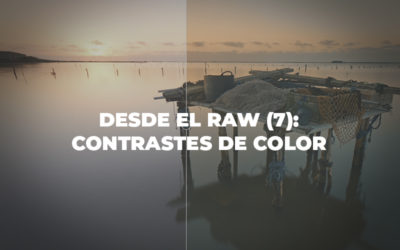 Desde el RAW (7): Contrastes de color